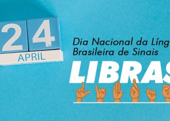Brasil celebra o Dia Nacional da Língua Brasileira de Sinais (Libras)