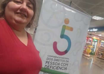 Representante da região Meio-Oeste aborda detalhes da 5ª Conferência Nacional dos Direitos da Pessoa com Deficiência